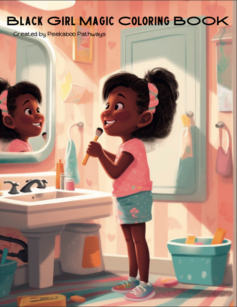 Black Girl Magic Coloring Book: Celebrating Everyday Life